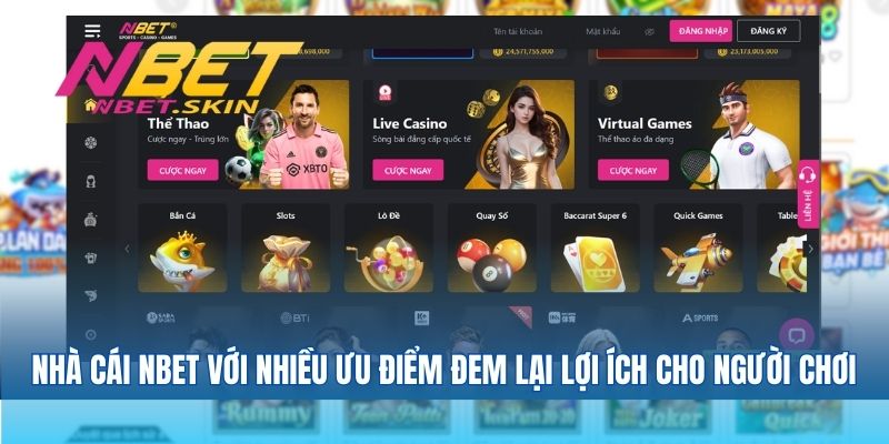 Nhà cái NBET với nhiều ưu điểm đem lại lợi ích cho người chơi