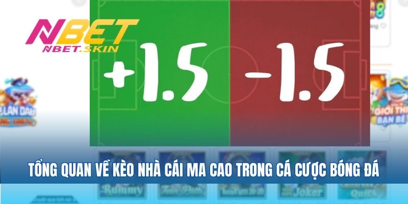 Tổng quan về kèo nhà cái ma cao trong cá cược bóng đá