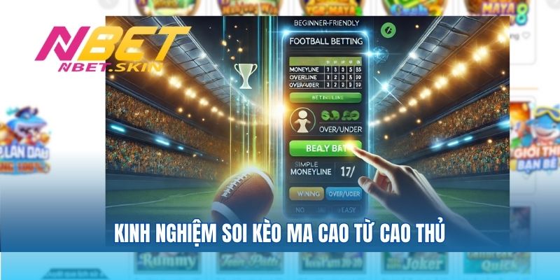 Kinh nghiệm soi kèo ma cao từ cao thủ
